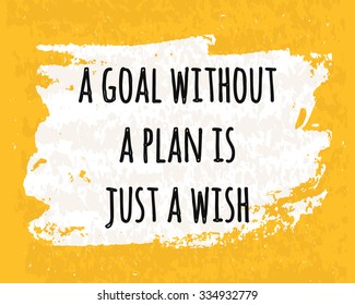 Motivation in a colorful typographic poster to raise faith in yourself and your strength. The series of business concepts in front of a white brushstroke on goal. Vector illustration