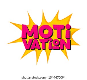 Motivation flat hand drawn vector lettering. Inspirational handwritten phrase. Motivational slogan, sketch typography. Inscription for t shirts, posters, cards.