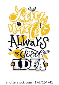 Motivation hand drawn doodle lettering quote about lemonade. Summer homemade lemonade label art. Template design for banner, poster, t-shirt design.
