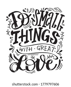 Motivation hand drawn letterin quote about lifestyle. Lettering art for banner, web, poster, t-shirt design. Quote about life - template design.