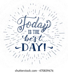 Motivation Hand Drawn Poster. Blue Lettering Composition With Light Rays. Vector card with hand drawn unique typography design element with burst
