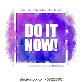 Motivation inks poster. Text lettering of an inspirational saying. Grunge paint vector element set. Brush stain geometric frame