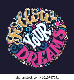 Motivation inspiration hand drawn doodle lettering poster art. Lettering postcard for t-shirt design, banner, web, poster.