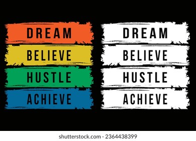 Motivation and inspiration quote typography t shirt design template, motivational T-Shirt Design, Art Inspirational Illustration.son,mom,grandmother.Dad,grandfather 
