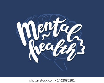Motivation inspirational quote Mental health. Hand drawn lettering. Poster, banner, card, print, tshirt  typography design. Illustration on dark blue color background. Vector