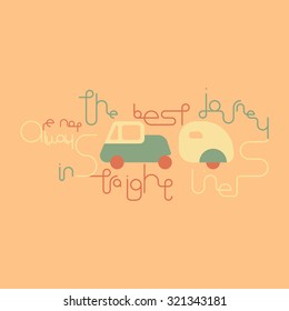 Motivation lettering poster. Text lettering of an inspirational saying. Quote Typographical Poster template, vector design. The best journeys are not always in straight lines.