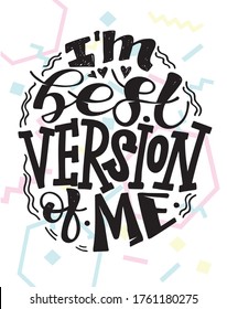 Motivation lettering quote. Hand drawn doodle lettering template design for banner, poster, t-shirt design. 