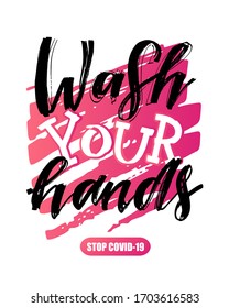 Motivation lettering quote for self quarine time. Stay home, wash your hands, keep social distance -  Hand drawn motivation card design.