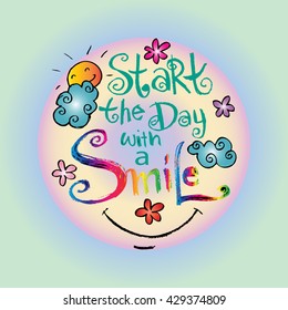 Motivation lettering: "Start the day with a smile"