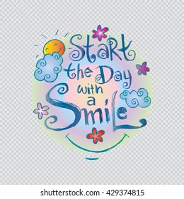 Motivation lettering: "Start the day with a smile"