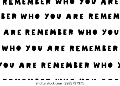 Motivation pattern "Remember who you are"
