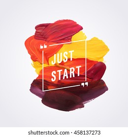 Motivation poster "Just start" Vector illustration
