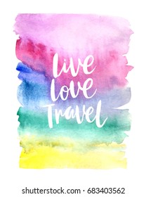 Motivation poster "Live Love Travel". Vector illustration.
