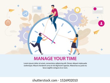 Motivation Poster with Manage Your Time Lettering. Cartoon Men and Woman People Character Translating Clock Hands. Office Work Optimization. Effective Management or Deadline. Vector Flat Illustration