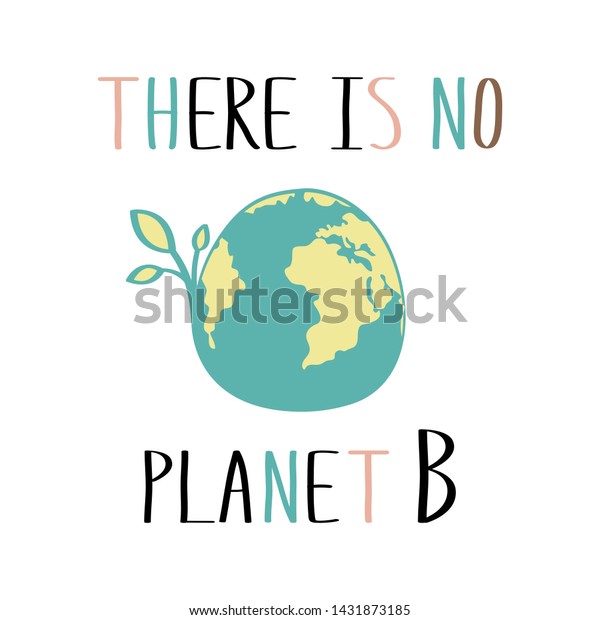 Motivation Poster There No Planet B Stock Vector (Royalty Free) 1431873185