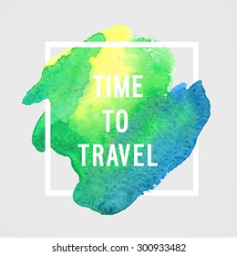 Motivation poster "Time to travel" Vector illustration.