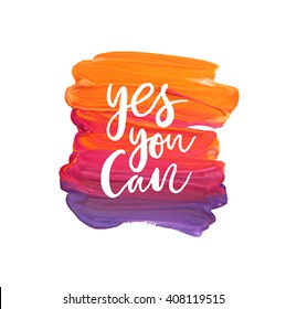 Motivation poster "Yes you can" Abstract background