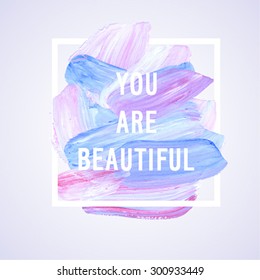 Motivation poster "You are beatiful".