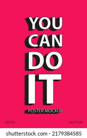 Motivation poster. You can do it poster for typographic. a4 flyer on trendy background color. Banner design template. Vector illustration