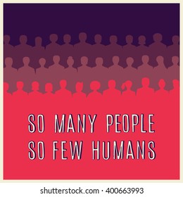motivation quote: so many people so few humans