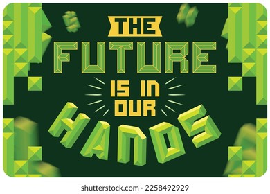 Afiche de citas de motivación. El futuro está en nuestras manos.