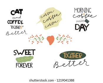 Motivation quote. Slogans, posters. Lettering.