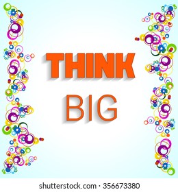 Motivation quote, think big