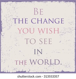 Motivation quote vector design.Inspirational quote on grunge background.