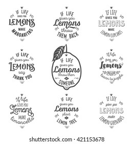 Motivation quotes about lemons. Poster design template set. If life gives you a lemon.Lemon lable. Inspirational quotes.