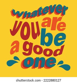 Motivation quotes illustration vector for background, wallpaper, indoor decoration and elements for graphic design.
