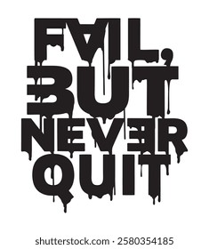  motivation quotes image vector illustration for t shirt