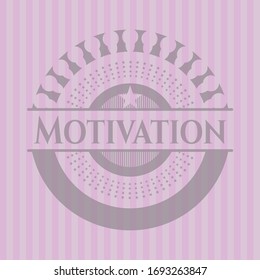 Motivation retro pink emblem. Vector Illustration. Detailed.