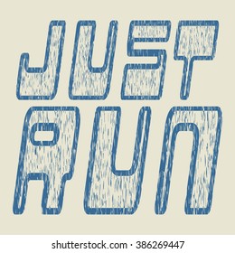 Motivation ,running sport  typography, t-shirt graphics, vectors