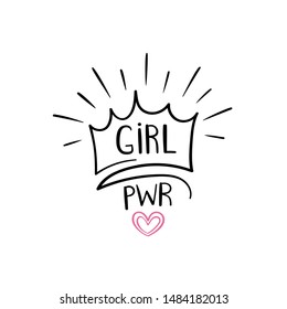 Motivation slogan with hand drawn lettering girl power and crown and heart in cartoon comic style. Vector illustration.
