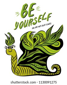 Motivation slogan with snail for t shirt printing, tee graphic design.