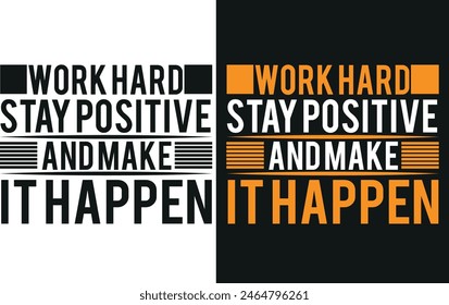 motivation typography modern t shirt Design