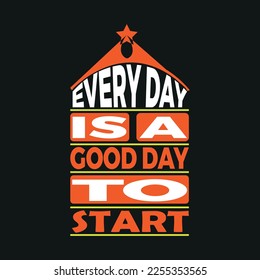 motivation typography quote t-shirt design,poster, print, postcard and other uses