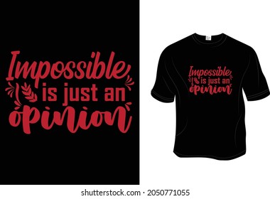 Motivation - Unisex T shirt, Design vector, Greeting card, Poster, Mug Design. 
