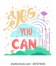 Motivation yes you can, colorful poster