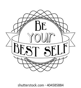motivational badge with retro vintage frame