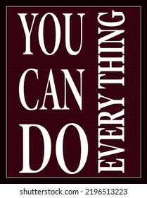 Motivational Banner, Encouraging banner, You can do Everything banner