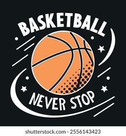 Motivational Basketball Graphic, Sports Graphic, Sport Typography