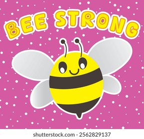 Motivational Bee-Themed Cartoon Poster with Positive Message 'Bee Strong' on a Vibrant Pink Background, Perfect for Kids, Classrooms, and Inspirational Decor