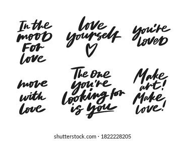 Motivational calligraphic quotes about love. Handwritten lettering set isolated on white background