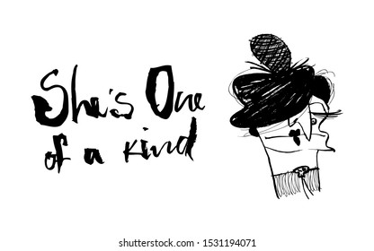 Motivational calligraphy "She's One of a kind". Black and white illustration. Isolated vector on a white background. It can be used for packaging, postcards, posters, fabrics, wallpapers, t-shirts.