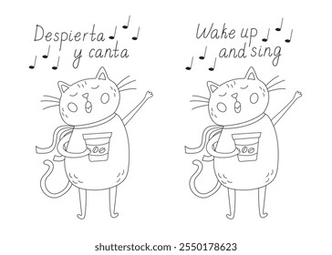 Cartão motivacional com um gato segurando uma caneca de café. Acorde e cante espanhol e Inglês desenhado à mão letras, preto esboço doodle ilustração para coloração