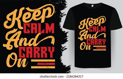 Motivational, colorful, stylish, classic typography custom t shirt design,
