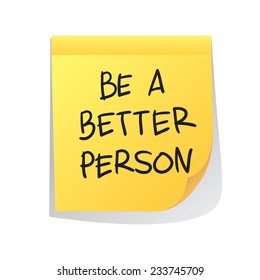 Motivational concept vector illustration of sticky paper with Be a Better Person words written on it