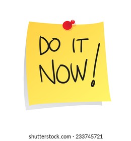 Motivational concept vector illustration of sticky paper with Do It Now words written on it