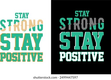 Motivational and custom  t shirt design